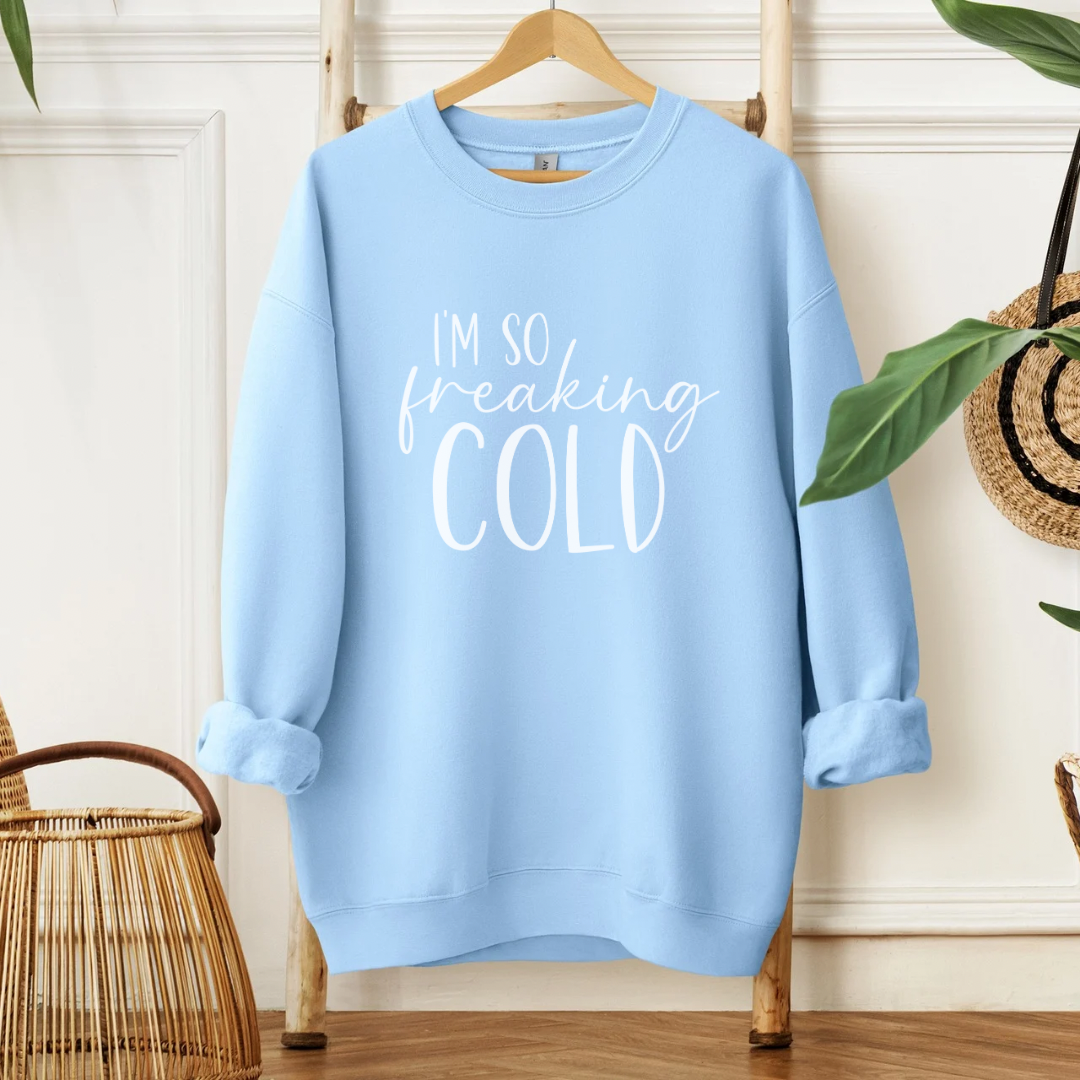 Freaking Cold Crewneck