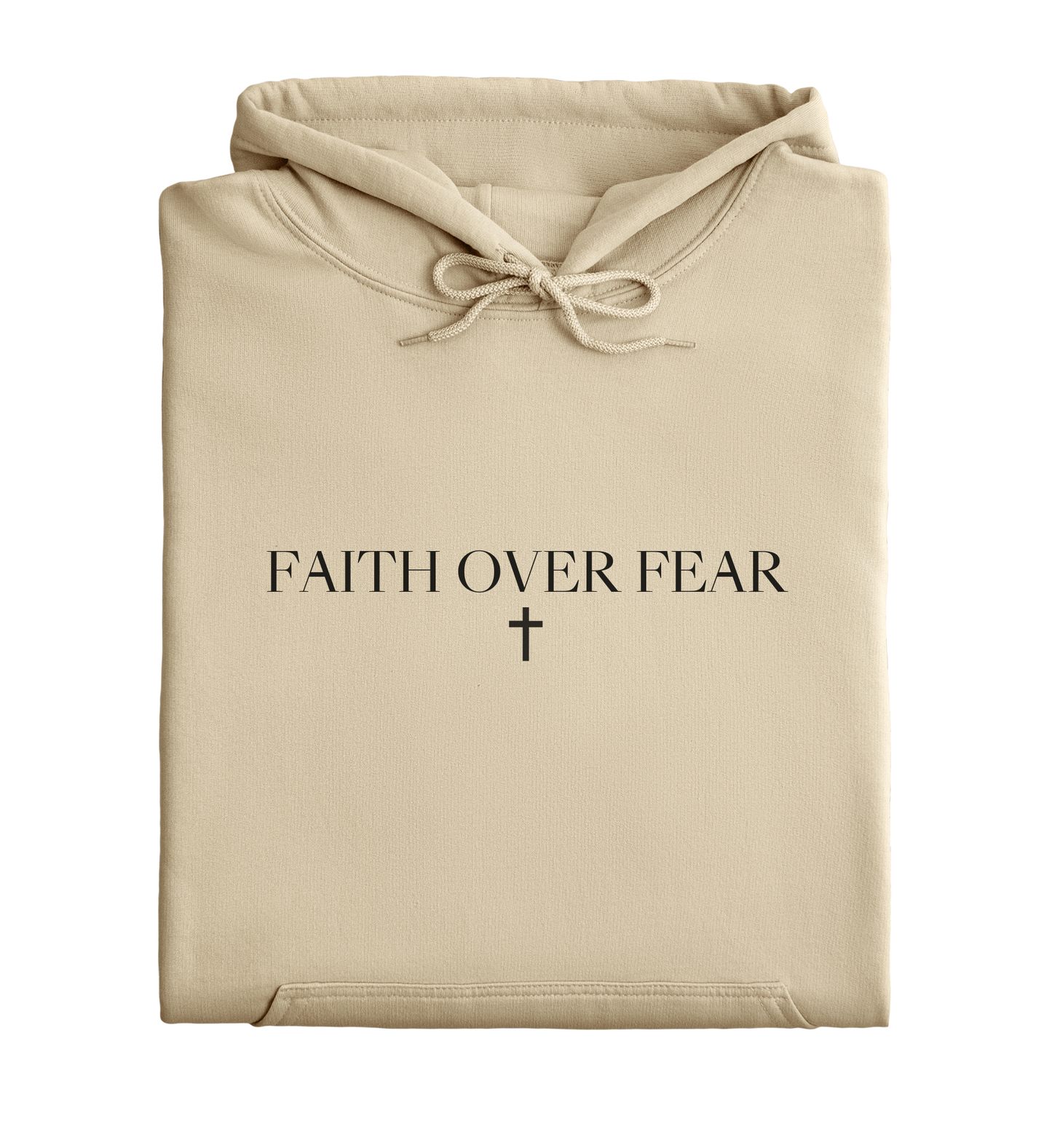 Faith Over Fear Hoodie
