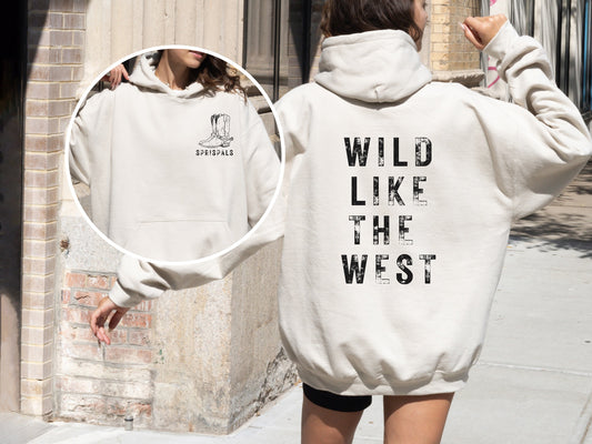 Wild Like the West Hoodie