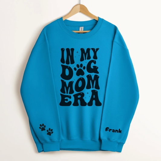 In My Dog Mom Era Crewneck