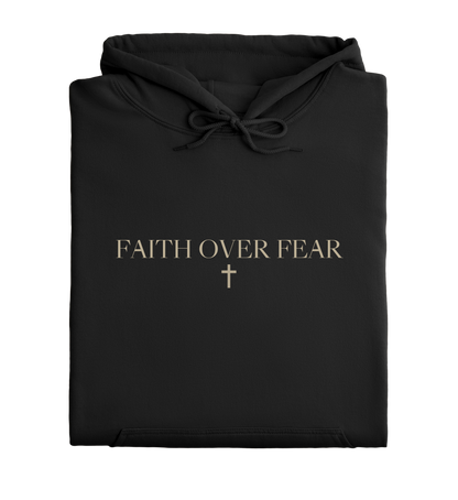 Faith Over Fear Hoodie