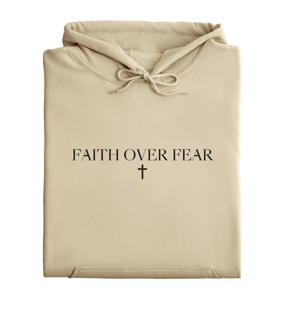 Faith Over Fear Hoodie